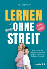 Abbildung von: Lernen ohne Streit - Humboldt Verlag