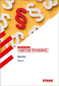 Abbildung von: STARK Wirtschaft/Recht - Abitur-Training Bayern - Recht - Stark Verlag