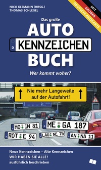 Abbildung von: Das neue große Autokennzeichen Buch - Unterwegs Verlag GmbH