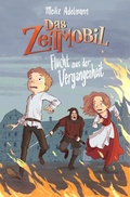 Cover: Das Zeitmobil - Flucht aus der Vergangenheit (Band 3) - KraeHe Verlag