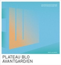 Cover: PLATEAU BLO & AVANTGARD/EN - Bibliothek der Provinz
