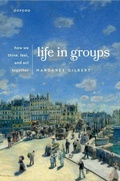 Cover: Life in Groups - Oxford University Press