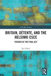 Abbildung von: Britain, Detente, and the Helsinki CSCE - Routledge