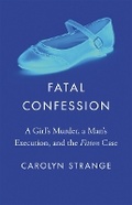 Cover: Fatal Confession - University of British Columbia Press