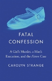 Enlarge image Cover: Fatal Confession - University of British Columbia Press