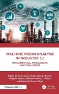 Cover: Machine Vision Analysis in Industry 5.0 - Chapman & Hall/CRC