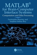 Cover: MATLAB (R) for Brain-Computer Interface Systems - CRC Press