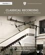 Cover: Classical Recording - Focal Press