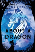 Cover: About a Dragon - Kensington Publishing