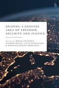 Abbildung von: Shaping a Genuine Area of Freedom, Security and Justice - Hart Publishing