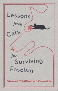 Abbildung von: Lessons from Cats for Surviving Fascism - Quercus Publishing