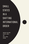 Cover: Small States in a Shifting International Order - Georgetown University Press