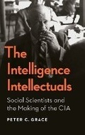Cover: The Intelligence Intellectuals - Georgetown University Press