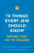 Cover: 10 Things Every Jew Should Know Before They Go to College - Griffith Moon Publishing