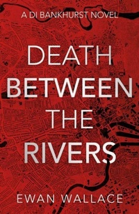 Enlarge image Cover: Death Between The Rivers - Troubador Publishing