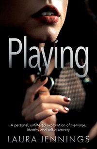 Enlarge image Cover: Playing - Troubador Publishing