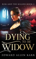 Cover: Dying To Be Widow - Lakeside Letters, LLC