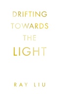 Cover: Drifting towards the light - Balboa Press UK