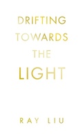 Cover: Drifting towards the light - Balboa Press UK