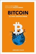Cover: Bitcoin - Le choc g&eacute;opolitique - Armand Colin