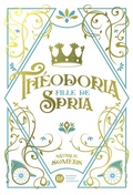 Cover: Th&eacute;odoria, fille de Spria - Didier Jeunesse