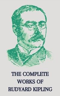 Abbildung von: The Complete Works of Rudyard Kipling - Zenith Crescent Moon Press