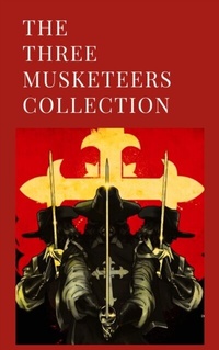 Abbildung von: THE THREE MUSKETEERS COLLECTION - Zenith Crescent Moon Press