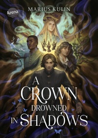 Abbildung von: A Crown Drowned in Shadows - Arena