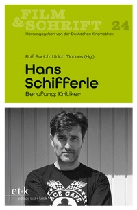 Abbildung von: Hans Schifferle - Edition Text + Kritik