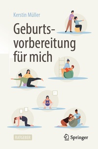 Abbildung von: Geburtsvorbereitung für mich - Springer