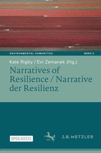 Abbildung von: Narratives of Resilience / Narrative der Resilienz - J.B. Metzler