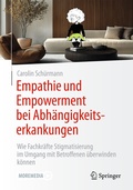 Abbildung von: Empathie und Empowerment bei Abhängigkeitserkankungen - Springer