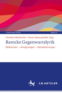 Abbildung von: Barocke Gegenwartslyrik - J.B. Metzler