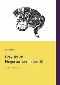 Abbildung von: Praxisbuch Fingerturnen immer 10 - BoD - Books on Demand