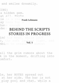Abbildung von: Behind the Scripts Stories in Progress - BoD - Books on Demand