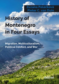 Abbildung von: History of Montenegro in Four Essays - ibidem
