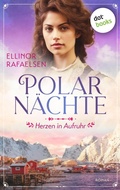 Cover: Polarn&auml;chte - Herzen in Aufruhr - dotbooks