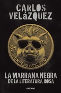 Cover: La marrana negra de la literatura rosa - Oc&eacute;ano