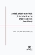 Abbildung von: A fase procedimental introdutória do processo civil brasileiro - Editora Dialética