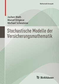Abbildung von: Stochastische Modelle der Versicherungsmathematik - Birkhäuser