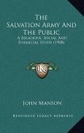 Cover: The Salvation Army And The Public - Kessinger Publishing