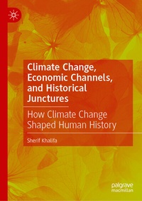 Abbildung von: Climate Change, Economic Channels, and Historical Junctures - Palgrave Macmillan