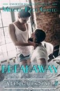 Cover: Breakaway - Melody Heck Gatto