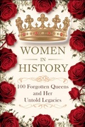 Bild: Women in History: 100 Forgotten Queens and Her Untold Legacies - Andrea Febrian