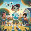 Cover: The Mosquito Mission - Tiny Tech Team - Pauline Marshall