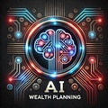 Cover: AI Wealth Planning (AI & Wealth Creation, #11) - FutureFortuneAI