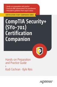 Abbildung von: CompTIA Security+ (SY0-701) Certification Companion - Apress