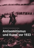 Cover: Antisemitismus und Kunst vor 1933 - Deutscher Kunstverlag (DKV)