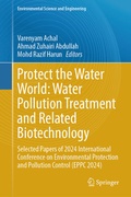 Cover: Protect the Water World: Water Pollution Treatment and Related Biotechnology - Springer