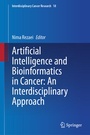 Cover: Artificial Intelligence and Bioinformatics in Cancer: An Interdisciplinary Approach - Springer